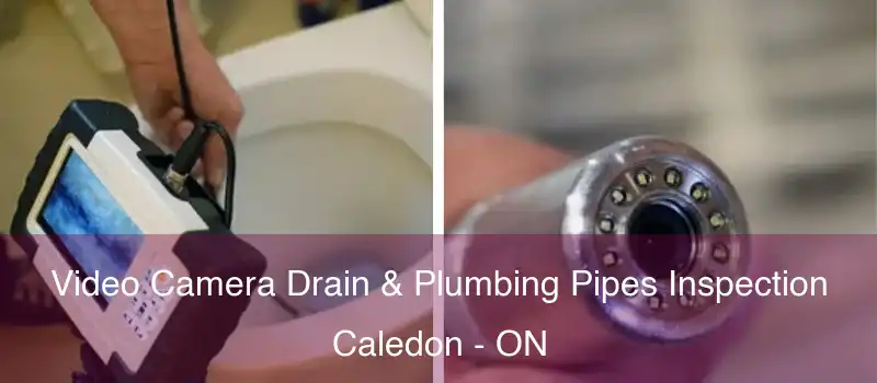  Video Camera Drain & Plumbing Pipes Inspection Caledon - ON